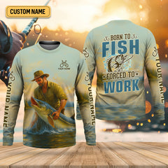 Maxcorners Born To Fish Forced To Work SPF Shirt For Men, Funny Fishing Shirt, Gift For Fisherman