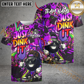Maxcorners Funny Just Dink It Personalized Name, Team Name Unisex Shirt