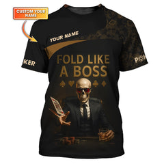 Maxcorners Fold Like A Boss Poker Shirt for Men, Custom Poker T Shirts, Gifts for Poker PlayersLM1009