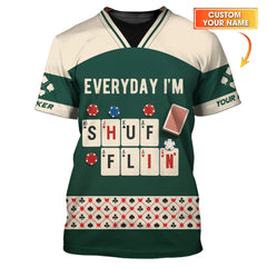 Maxcorners Custom Poker T Shirt Everyday I’m Shufflin Tee Green Card Deck Design for Poker PlayersLM1009