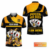 Maxcorners Poker And Beer That's Why I'm Here Personalized Name 3D Polo Shirt Gift For Poker PlayersLM1009