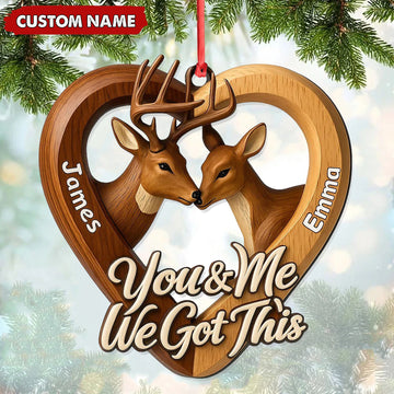 Maxcorners Personalized Couples Deer Christmas Ornament, Custom Heart â€œYou and Me We Got Thisâ€, Custom Name Buck and Doe Gift for Boyfriend Girlfriend MT2411