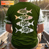 Maxcorners Here Fishy Fishy Funny Fishing Shirt, Fisherman Beer Shirt For Men, Custom Fishing Gift