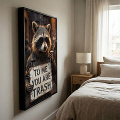 Maxcorners Raccoon Smoking Cigarette Holding “To Me You Are Trash” Sign Canvas Wall Art
