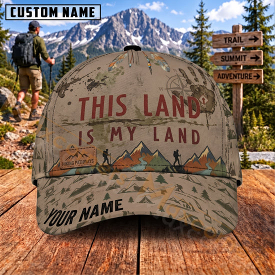 Maxcorners Hiking This Land Is My Land Mountain Personalized Name 3D Cap