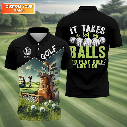 Maxcorners It Takes A Lot Of Balls To Play Golf Like I Do, Custom Golf Shirt, Funny Golf Polos, Unique Gift For Golfer