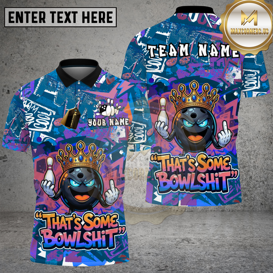 Maxcorners Bowling Crowned Ball Funny Quote Graphic Multicolor Options Personalized Name, Team Name 3D Shirt (4 Colors)