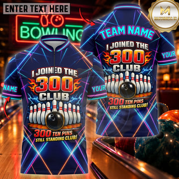 Maxcorners Bowling I Joined The 300 Club Perfect Game Personalized Name 3D Unisex Shirt