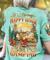 Maxcorners It's Always Happy Hour When I'm Camping All Over Print LM2101