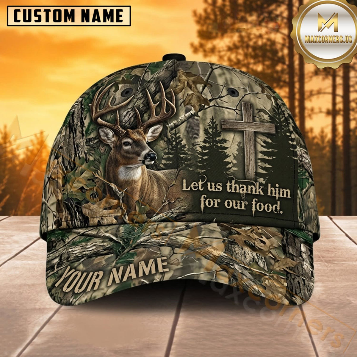 Maxcorners Deer Hunting Whitetail Buck Let Us Thank Him for Our Food Forest Cross Camo Customized Name 3D Cap