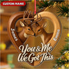 Maxcorners Personalized Couples Deer Christmas Ornament, Custom Heart â€œYou and Me We Got Thisâ€, Custom Name Buck and Doe Gift for Boyfriend Girlfriend MT2411