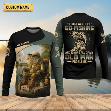 Maxcorners I Just Want To Go Fishing And Ignore Old Man Problem SPF Shirts, Fishing Shirts For Men, Fisherman Gift