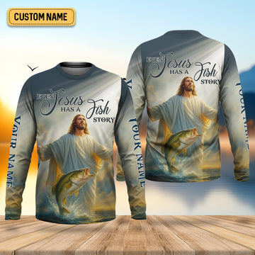 Maxcorners Even Jesus Has A Fish Story Funny Fishing Shirt, SPF Shirt For Men, Men Long Sleeve Shirt