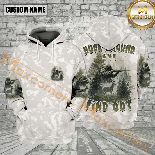 Maxcorners Buck Around And Find Out Hunting All Over Print Shirt Best Gift For Hunter