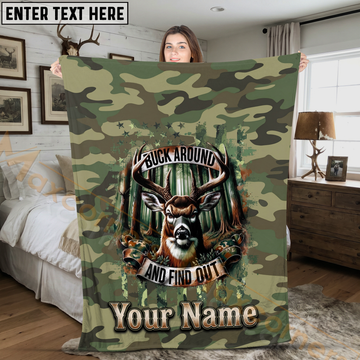 Maxcorners Buck Around And Find Out Deer Camo Personalized 3D Blanket