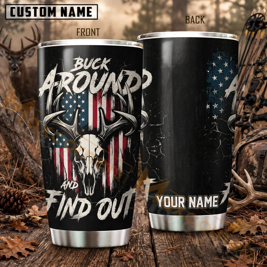 Maxcorners Hunting Buck Around And Find Out Black Camo Personalized Name 3D Tumbler