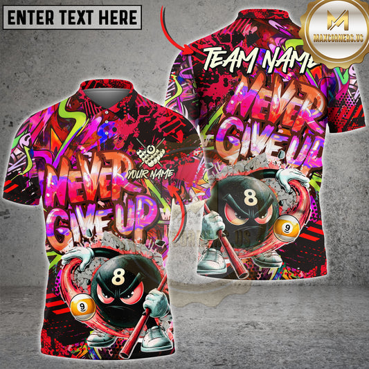 Maxcorners Billiards 8 Ball Never Give Up Graffiti Multicolor Options Personalized Name, Team Name 3D Shirt (4 Colors)