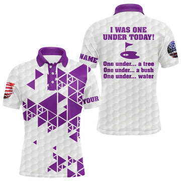 Maxcorners Funny Mens golf polo shirts Purple and white custom I was one under today, under a tree, bush, water LM1202