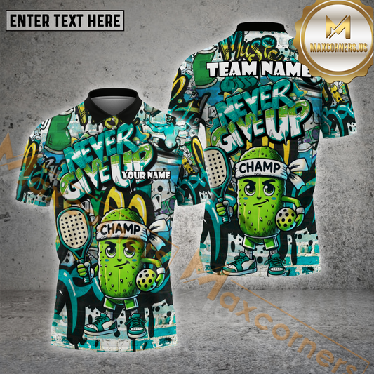 Maxcorners Pickleball Shirt Never Give Up Graffiti Fighter Style Multicolor Options Personalized Name, Team Name 3D Shirt (4 Colors)