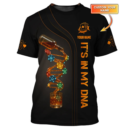Maxcorners Poker In My DNA Custom Personalized Poker Chips Shirts, Poker Whiskey T Shirt, Poker Gift IdeasLM1009