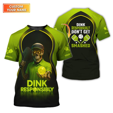 Maxcorners Pickleball Dink Responsibly Shirt, Custom Name Pickleball T Shirt, Pickleball Uniforms LM0509