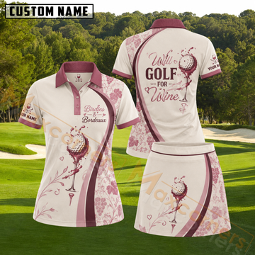 Maxcorners Cream Burgundy Will Golf For Wine Personalized Name 3D Golf Shirt and Skirt