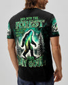 Maxcorners And Into The Forest I Go Bigfoot All Over Print LM2101