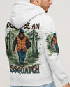 Maxcorners Don't Be An A Bigfoot All Over Print LM2101