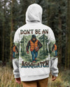 Maxcorners Don't Be An A Bigfoot All Over Print LM2101