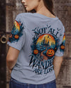 Maxcorners Not All Who Wander Are Lost Halloween All Over Print LM2101