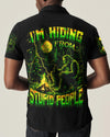 Maxcorners I'm Hiding From Stupid People Bigfoot All Over Print LM1601
