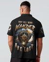Maxcorners Not All Who Wander Are Lost All Over Print LM2101
