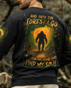 Maxcorners And Into The Forest I Go Bigfoot All Over Print LM1601