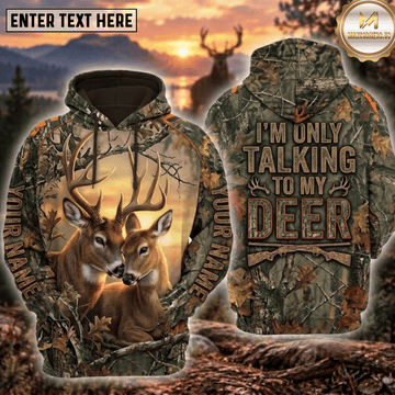 Maxcorners Deer Hunting Loving Couple I'm Only Talking To My Deer Sunset Camo Personalized Hoodie Custom Name 3D Shirt