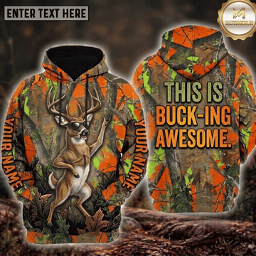 Maxcorners Deer Hunting This Is Buck-ing Awesome Dancing Buck Sunglasses Orange Camo Personalized Hoodie Custom Name 3D Shirt