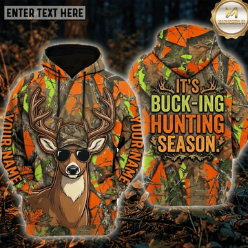 Maxcorners Deer Hunting It's Buck-ing Hunting Season Funny Buck Cap Sunglasses Orange Green Camo Personalized Hoodie Custom Name 3D Shirt
