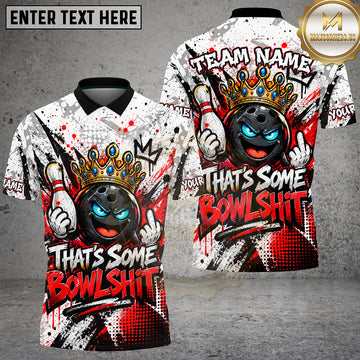 Maxcorners Bowling King Ball That's Some Bowlshit Graffiti Multiple Options Personalized Name, Team Name 3D Shirt