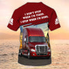 Maxcorners I'm Don't Stop, Trucker T-shirts, Big Truck T Shirts, Truck Driver Red Custom T-shirt