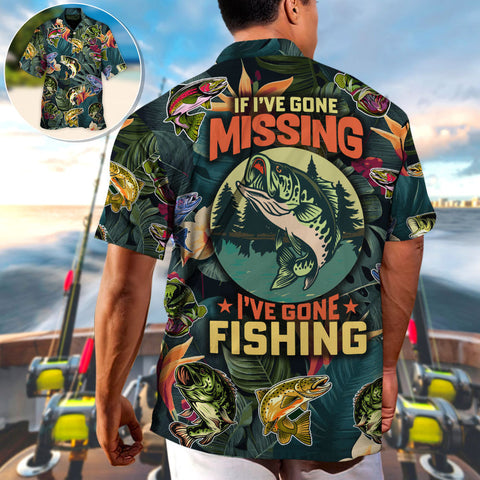 Maxcorners Fishing If I've Gone Missing I've Gone Hawaiian Shirt