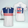 Maxcorners Golf Premium I Put It in Every Hole Personalized Name All Over Printed Shirt
